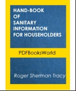 Hand-book of Sanitary Information for Householders
