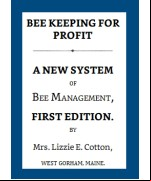 Bee Keeping for Profit. A New System of Bee Management (1880)