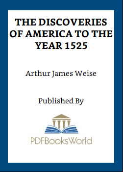 The Discoveries of America to the Year 1525