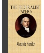 The Federalist Papers