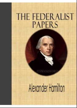 The Federalist Papers
