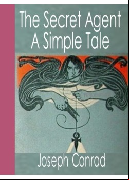 The Secret Agent -  A Simple Tale