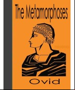 The Metamorphoses of Ovid