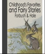 Childhood's Favorites and Fairy Stories
