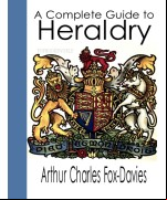 A Complete Guide to Heraldry