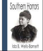 Southern Horrors -  Lynch Law in All Its Phases