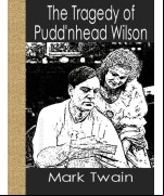 The Tragedy of Pudd'nhead Wilson