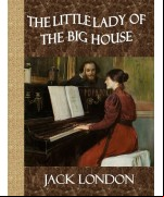 The Little Lady of the Big House
