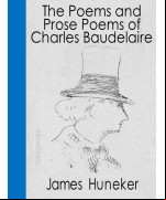 The Poems and Prose Poems of Charles Baudelaire