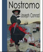 Nostromo -  A Tale of the Seaboard