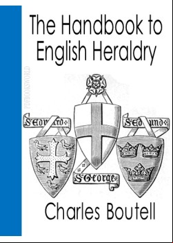 The Handbook to English Heraldry