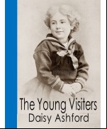 The Young Visiters or, Mr. Salteena's Plan