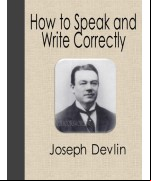 How to Speak and Write Correctly