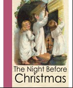 The Night Before Christmas and Other Popular Stories For Children