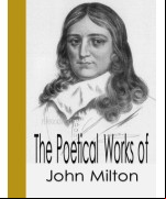 The Poetical Works of John Milton