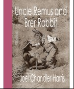 Uncle Remus and Brer Rabbit