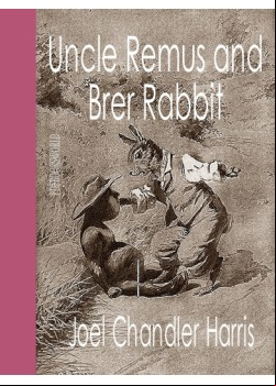 Uncle Remus and Brer Rabbit