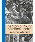 The Story of Young Abraham Lincoln
