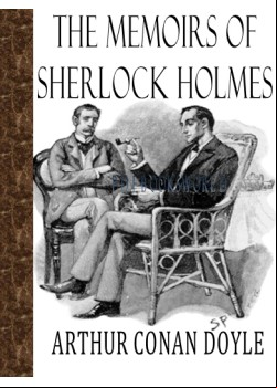 The Memoirs of Sherlock Holmes