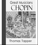 Chopin  -  The Story of the Boy Who Made Beautiful Melodies