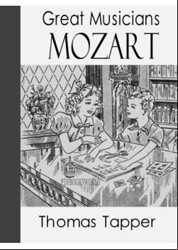 Mozart  -  The story of a little boy and his sister who gave concerts