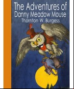 The Adventures of Danny Meadow Mouse