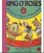 Ring O' Roses -  A Nursery Rhyme Picture Book