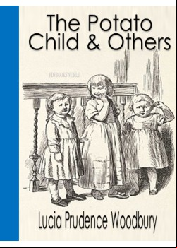 The Potato Child and Others