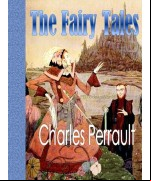The Fairy Tales of Charles Perrault