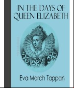 In the Days of Queen Elizabeth
