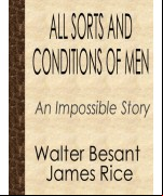 All Sorts and Conditions of Men