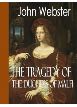 The Duchess of Malfi