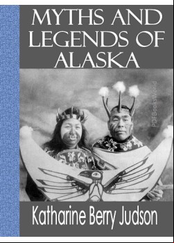 Myths and Legends of Alaska